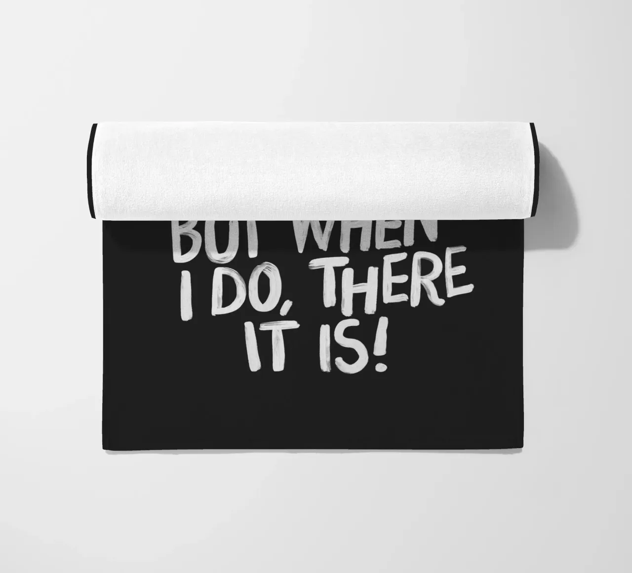 I Don't Always Whoomp But When I Do There It Is Typography beach towel by THE MOTIVATED TYPE