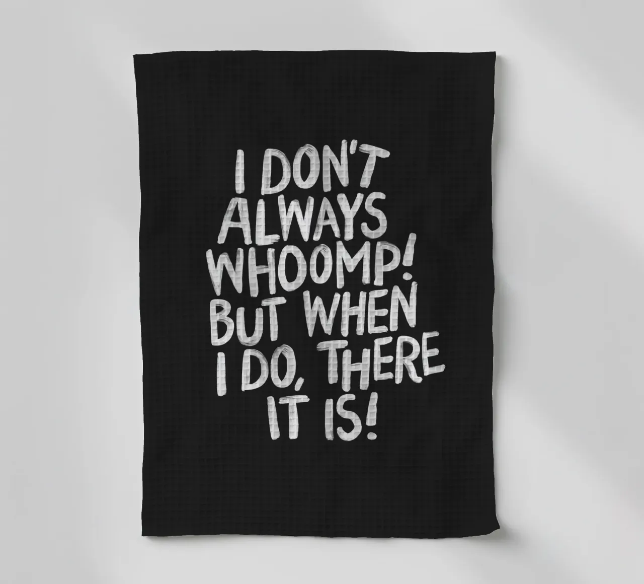 Ich brülle nicht immer, aber wenn ich es tue, dann ist es Typografie Geschirrtuch von THE MOTIVATED TYPE