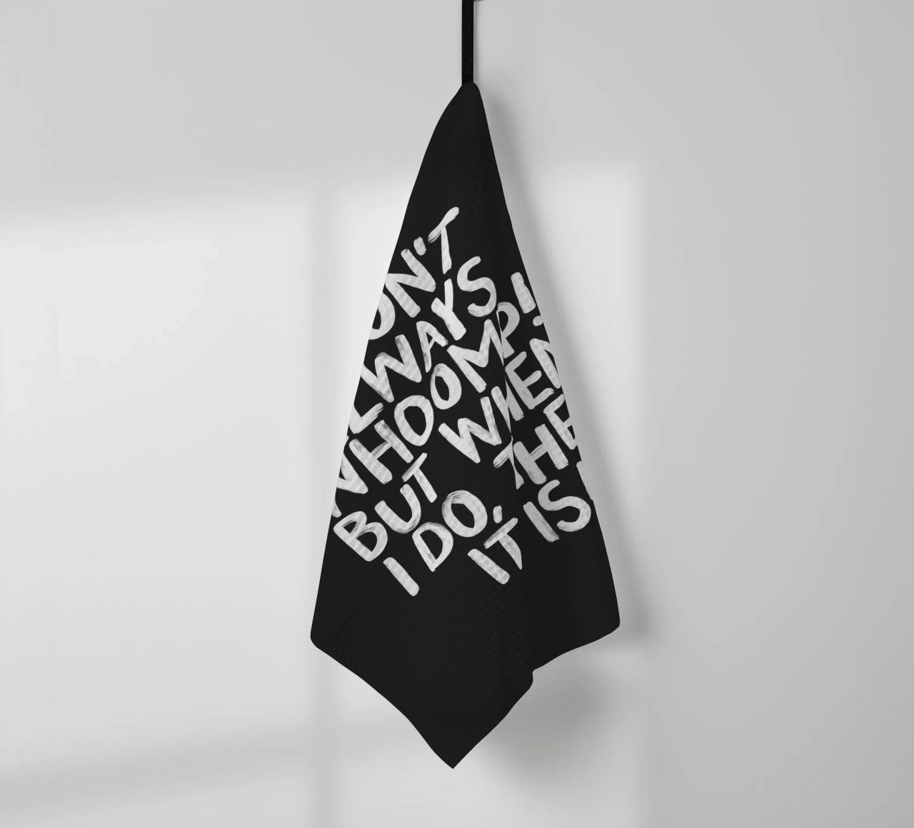 I Don't Always Whoomp But When I Do There It Is Typography paño de cocina de THE MOTIVATED TYPE
