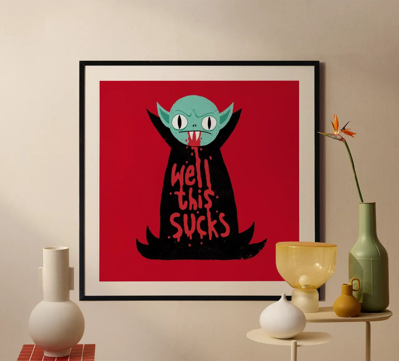 Well This Sucks poster con telaio in plastica da DinoMike