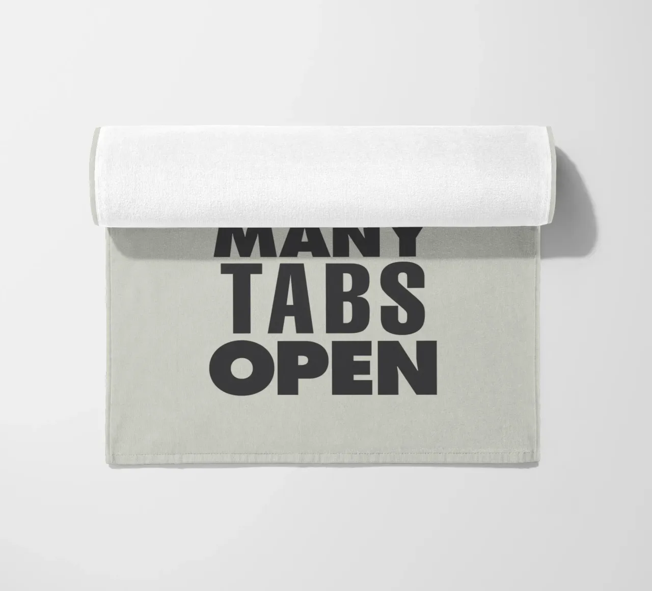 My Brain Has Too Many Tabs Open Typography Print in Grey beach towel by THE MOTIVATED TYPE