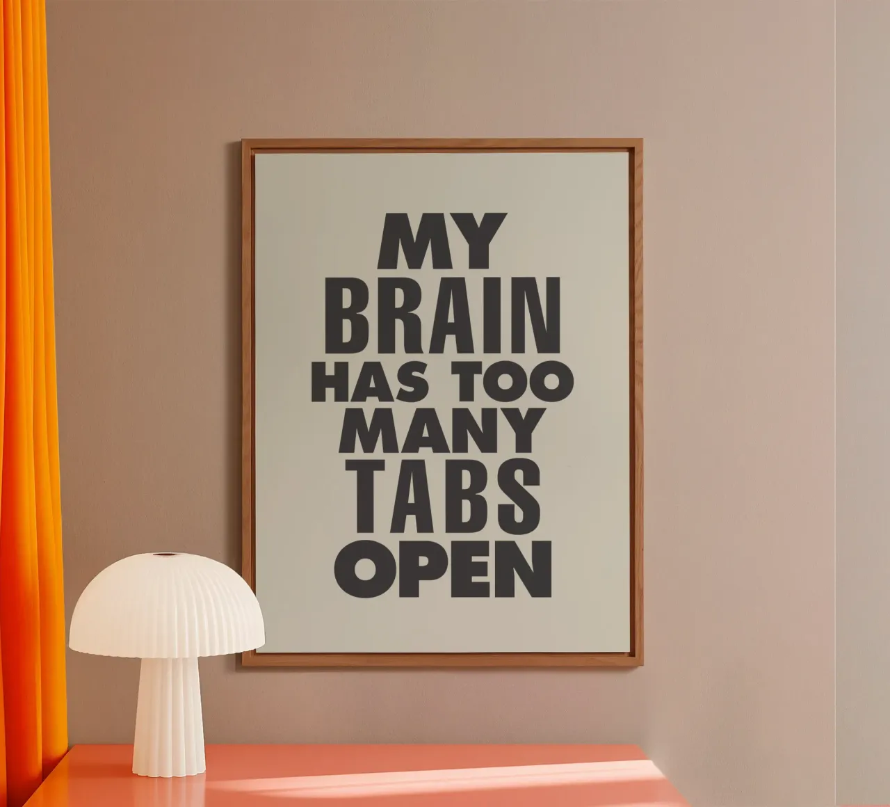 My Brain Has Too Many Tabs Open Typography Print in Grey alu-dibond by THE MOTIVATED TYPE