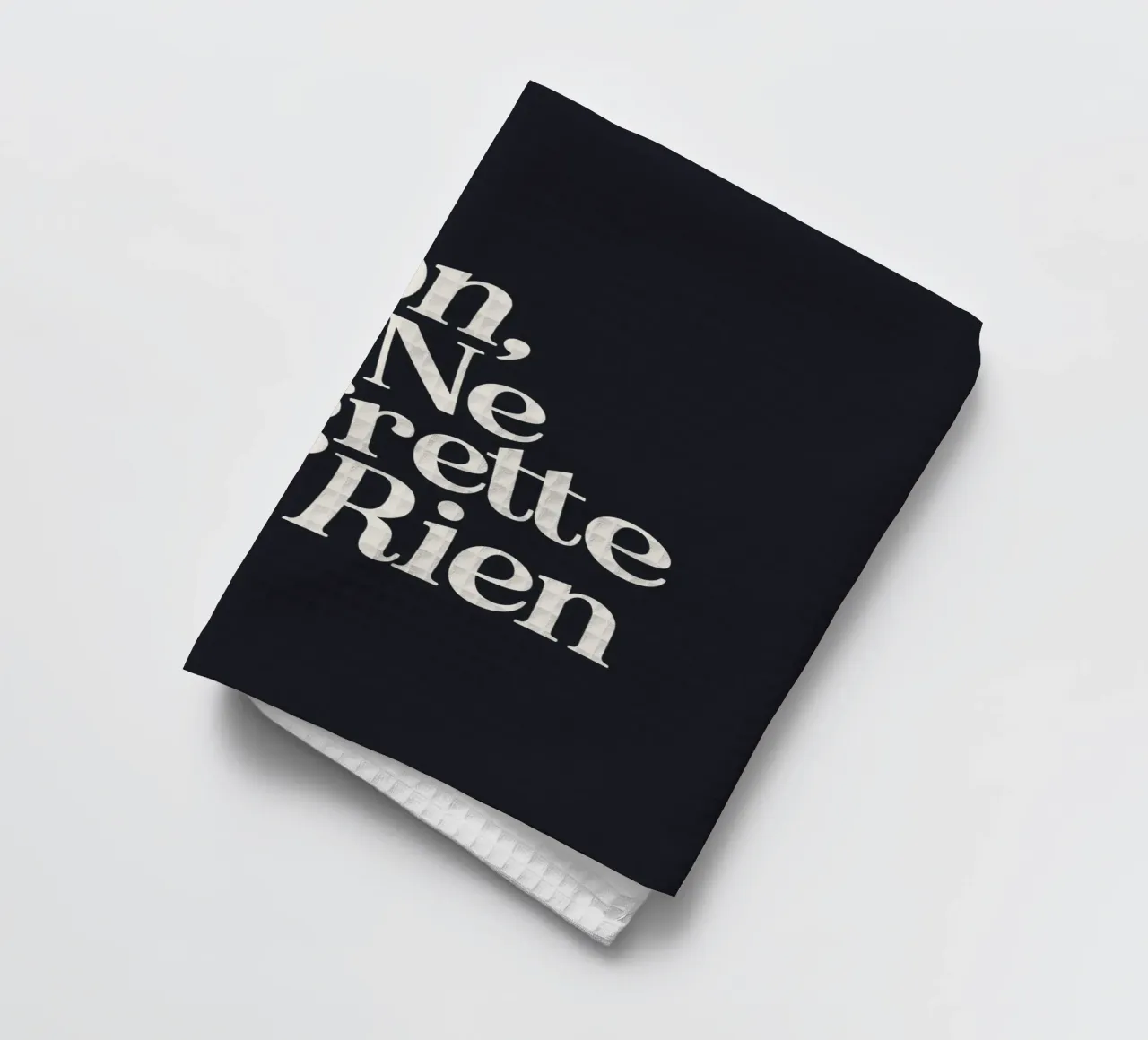 Non, Je Ne Regrette Rien Typography Print en noir et blanc torchon de THE MOTIVATED TYPE