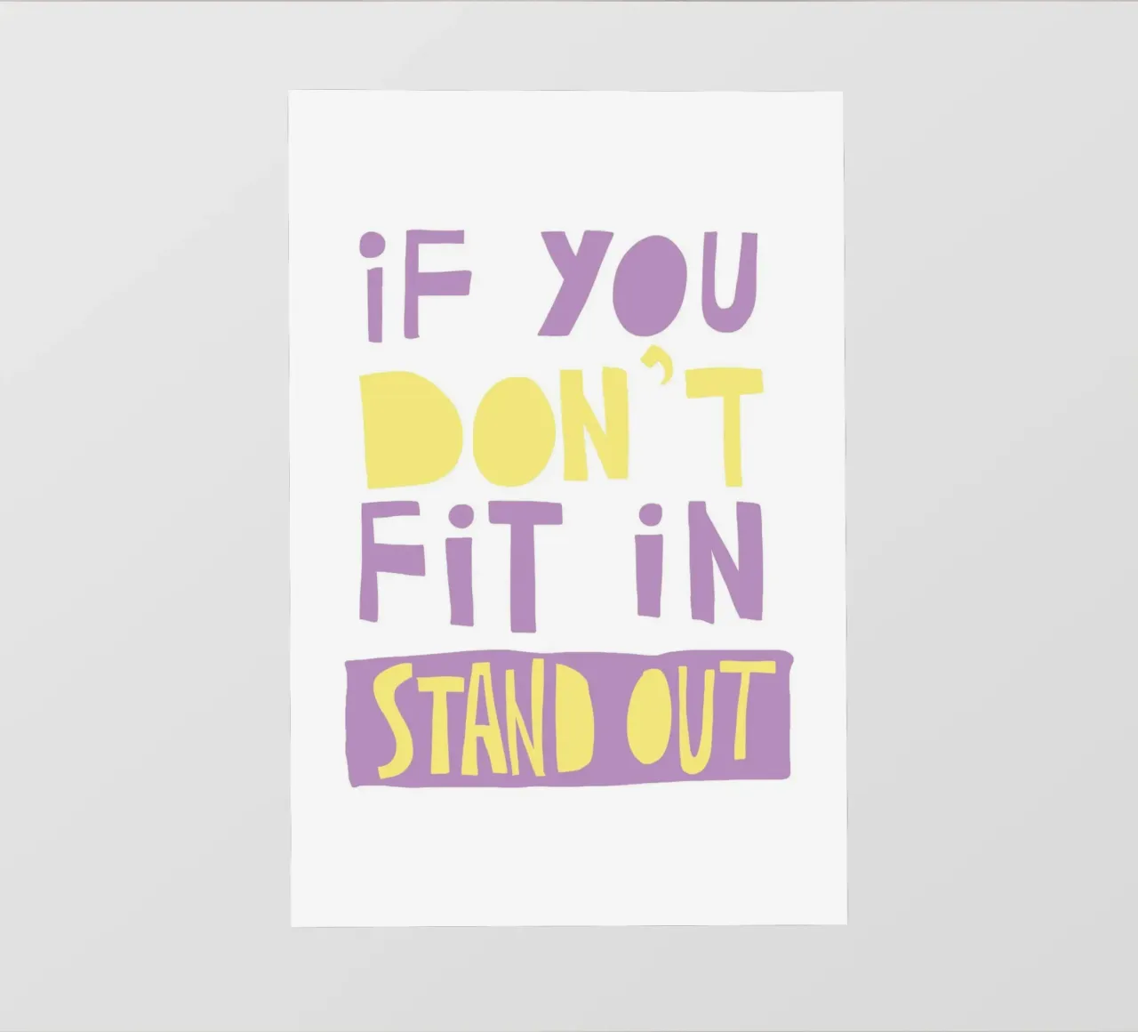 if you don't fit in stand out pellicola backlit da fraeuleinvonfuchs