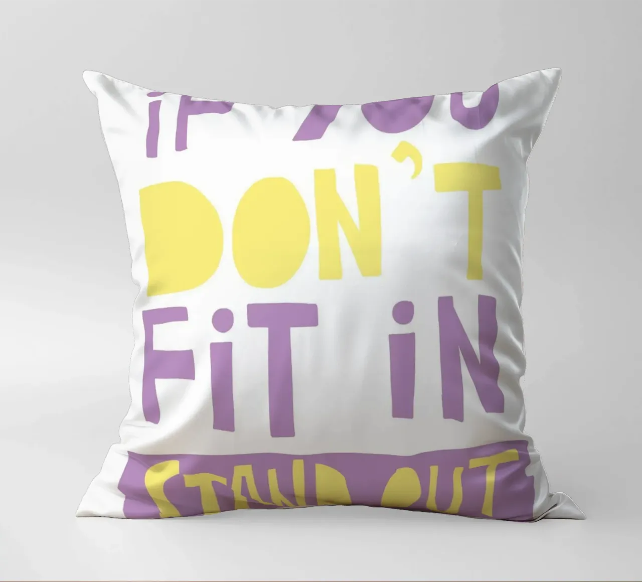 if you don't fit in stand out cuscino da fraeuleinvonfuchs