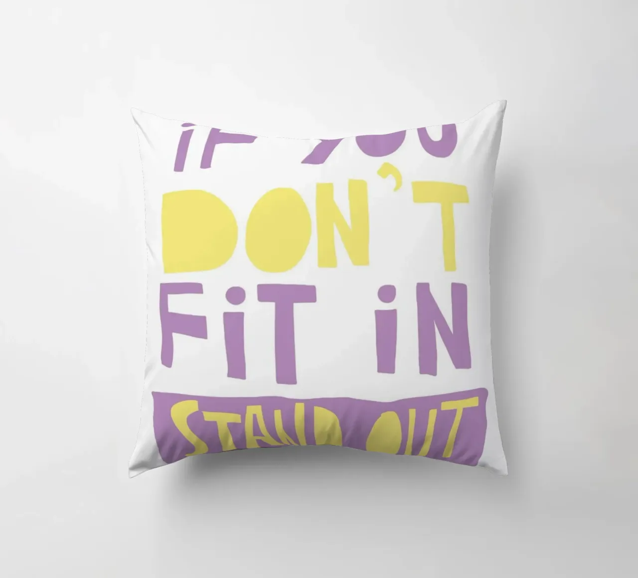 if you don't fit in stand out cuscino da fraeuleinvonfuchs