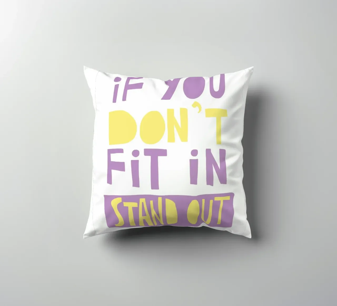 if you don't fit in stand out cuscino da fraeuleinvonfuchs