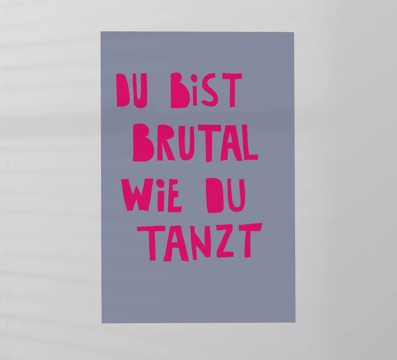 Du bist brutal, wie du tanzt pellicola backlit da fraeuleinvonfuchs