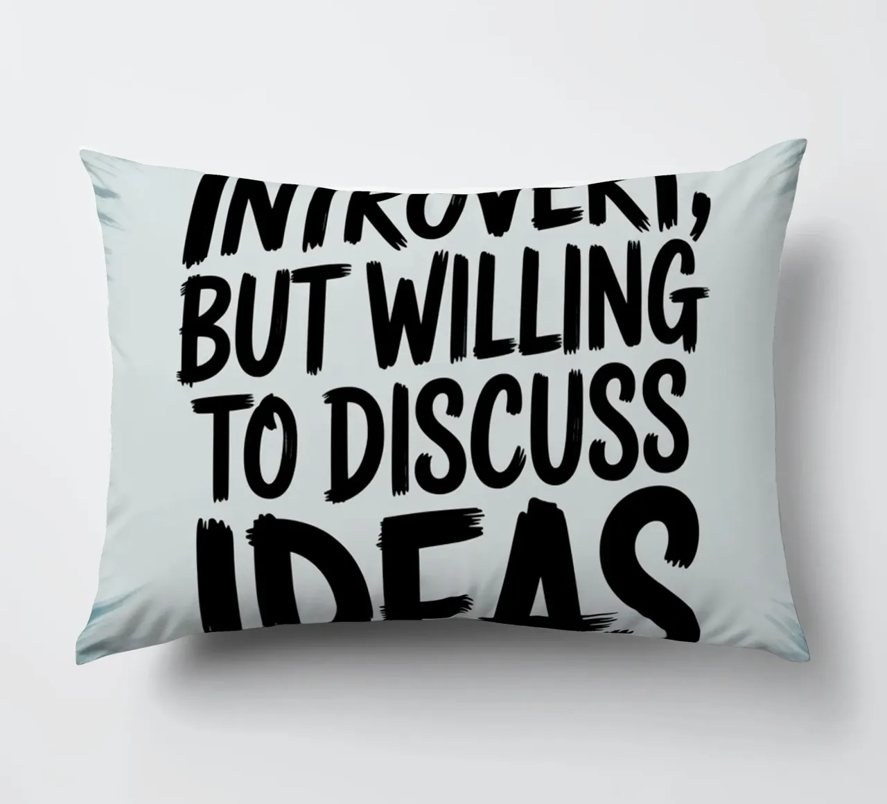 "Introvert, But Willing to Discuss Ideas" – Quiet Power decorative cushion by logic