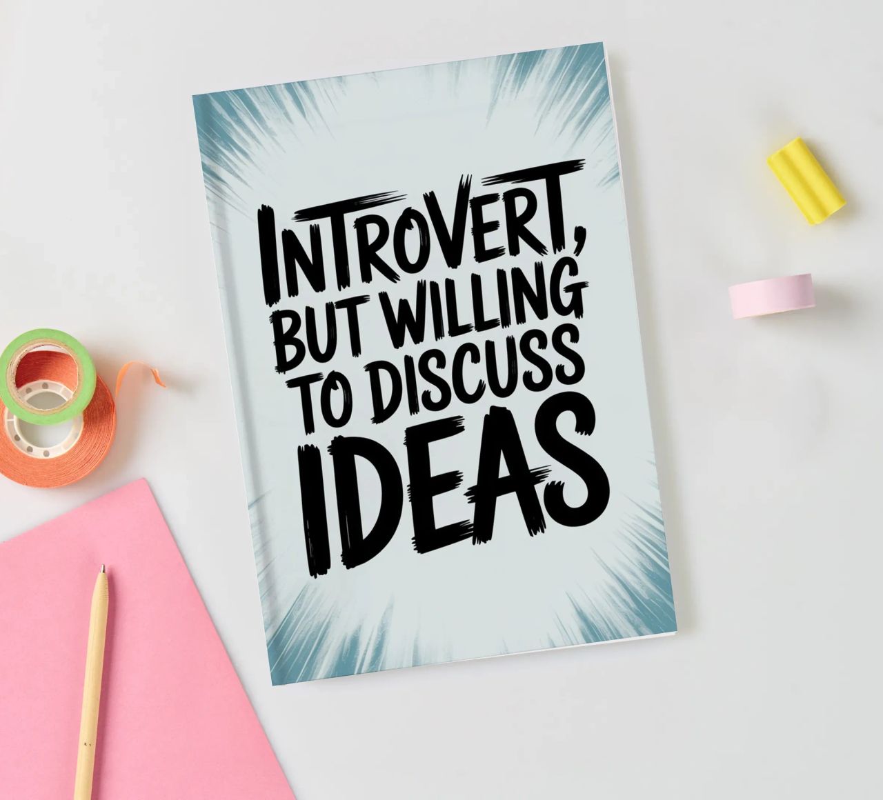 "Introvert, But Willing to Discuss Ideas" – Quiet Power notebook by logic