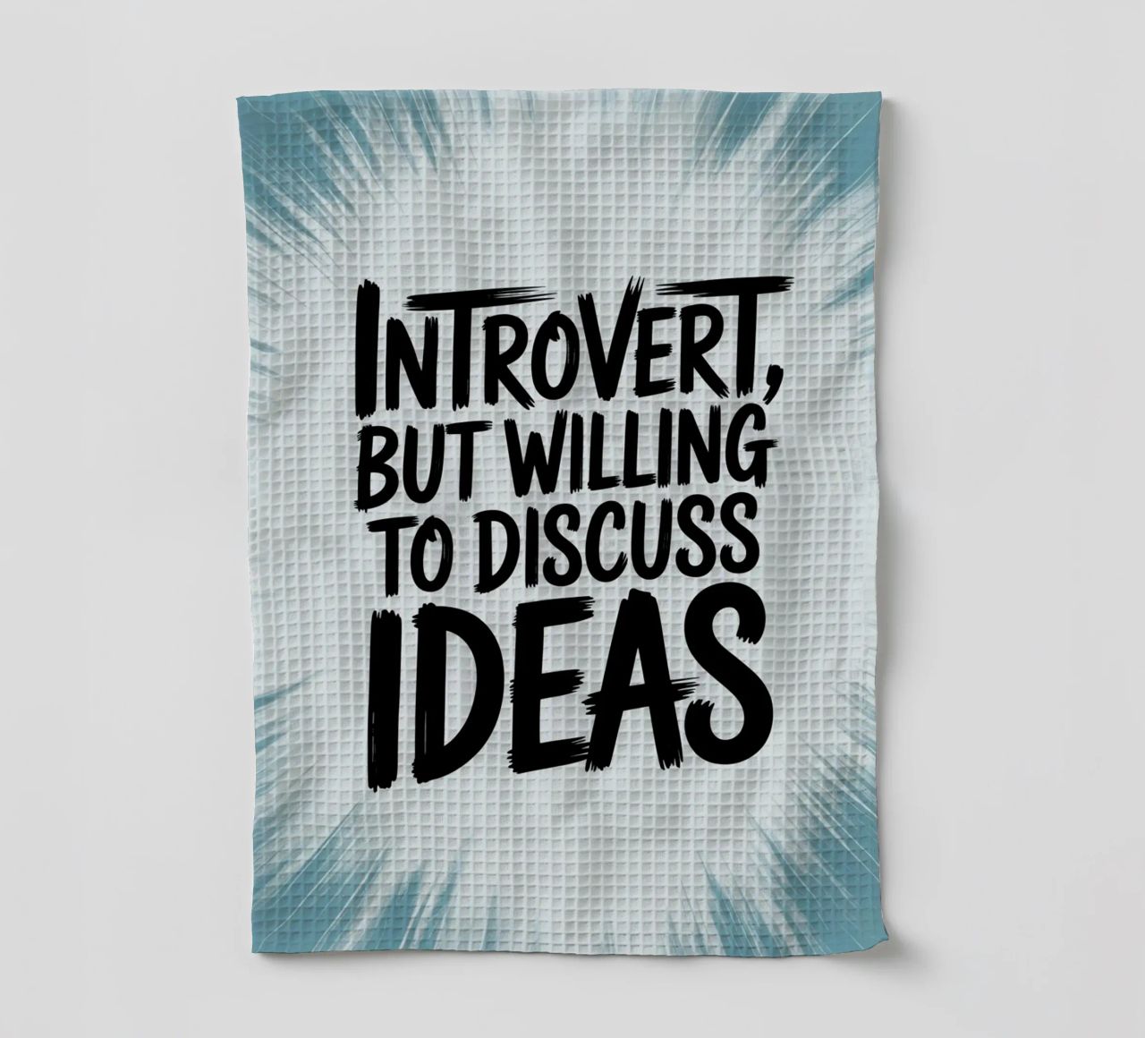"Introvertiert, aber bereit, Ideen zu diskutieren" - Quiet Power Geschirrtuch von logic
