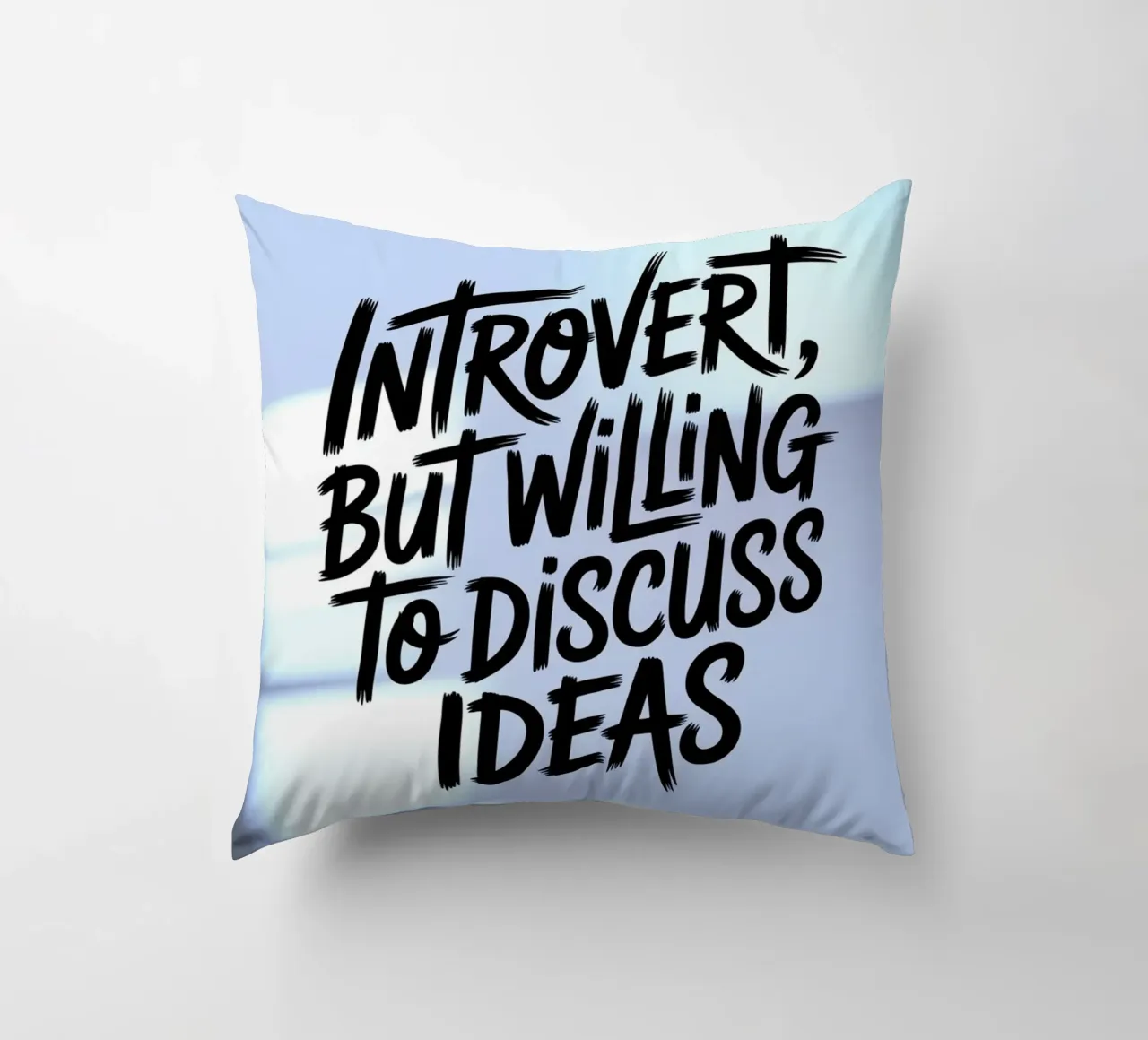 "Introvert, But Willing to Discuss Ideas" – Soft Edition decorative cushion by logic