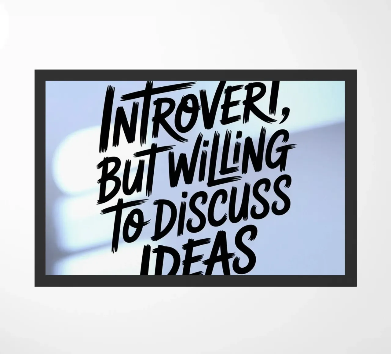 "Introvertiert, aber bereit, Ideen zu diskutieren" - Soft Edition Fußmatte von logic