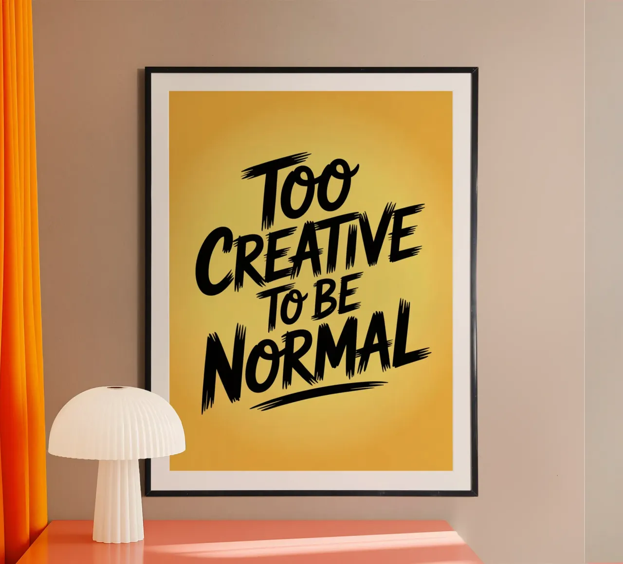 "Trop créatif pour être normal" - Édition Rebelle poster avec cadre en bois de logic