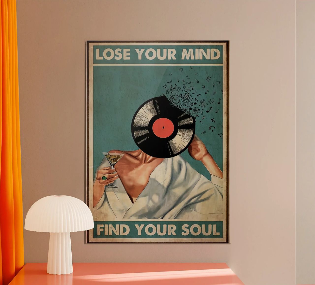 Girl Drink Wine Lose Your Mind Find Your Soul poster by saunder Shop