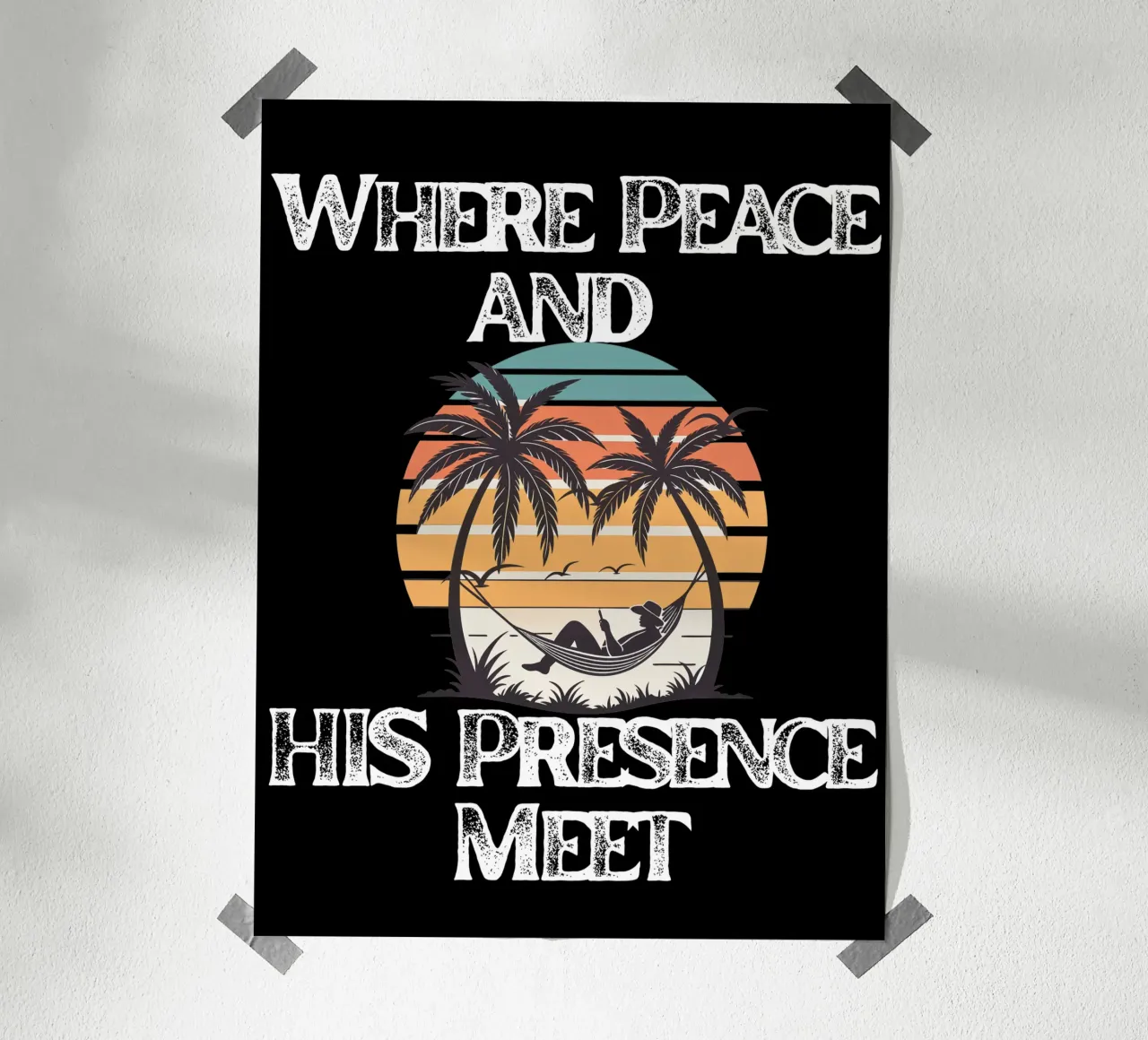 Where His Presence Brings Perfect Peace Meet Him Here poster with plastic frame by Lionandlamb