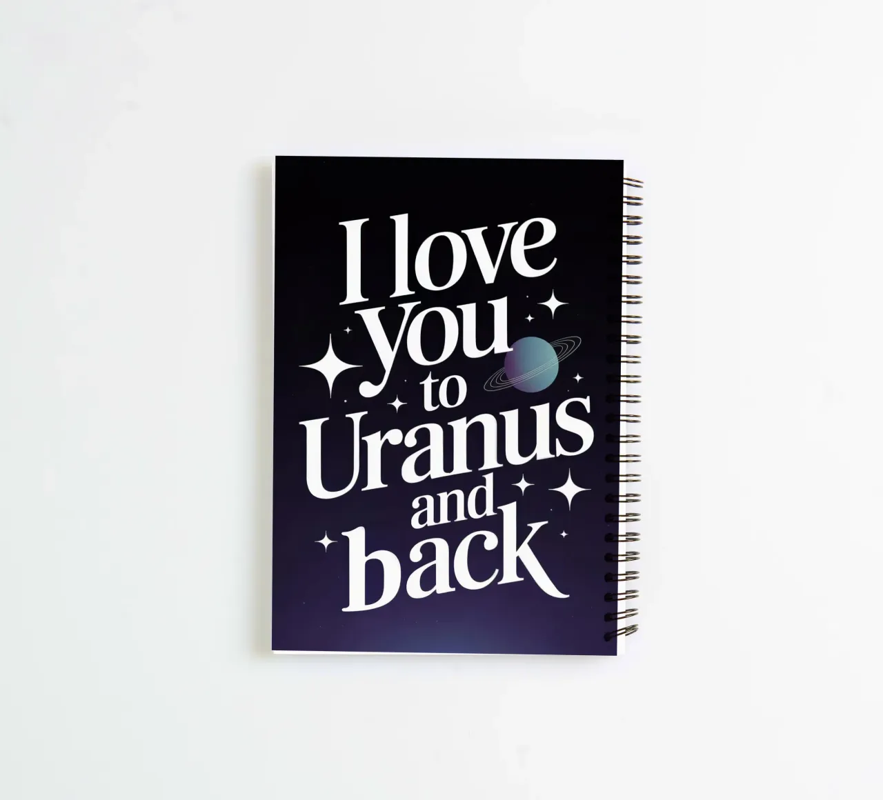 Ich liebe dich bis zum Uranus und zurück Ringbuch von RB-Quotes