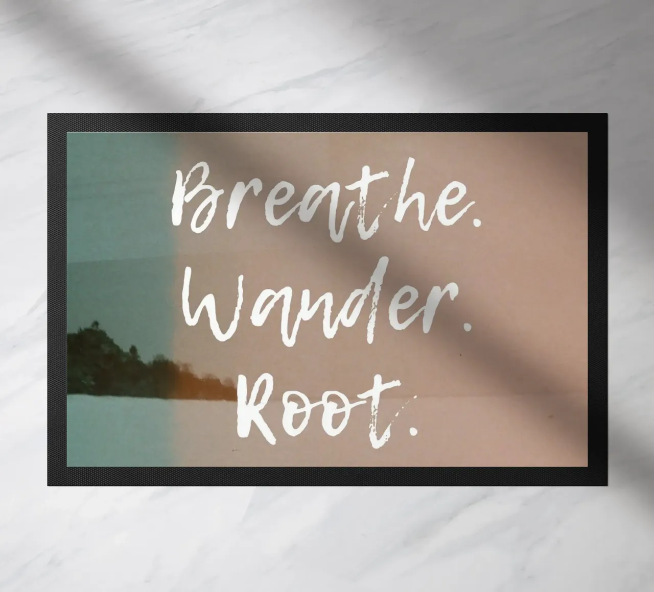 BREATHE. WANDER. ROOT zerbino da Einfach Uebel
