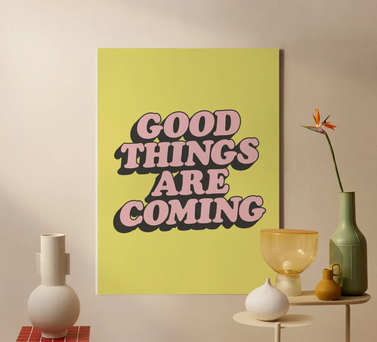 Good Things Are Coming Typography Print in Pink Yellow Black canvas by THE MOTIVATED TYPE