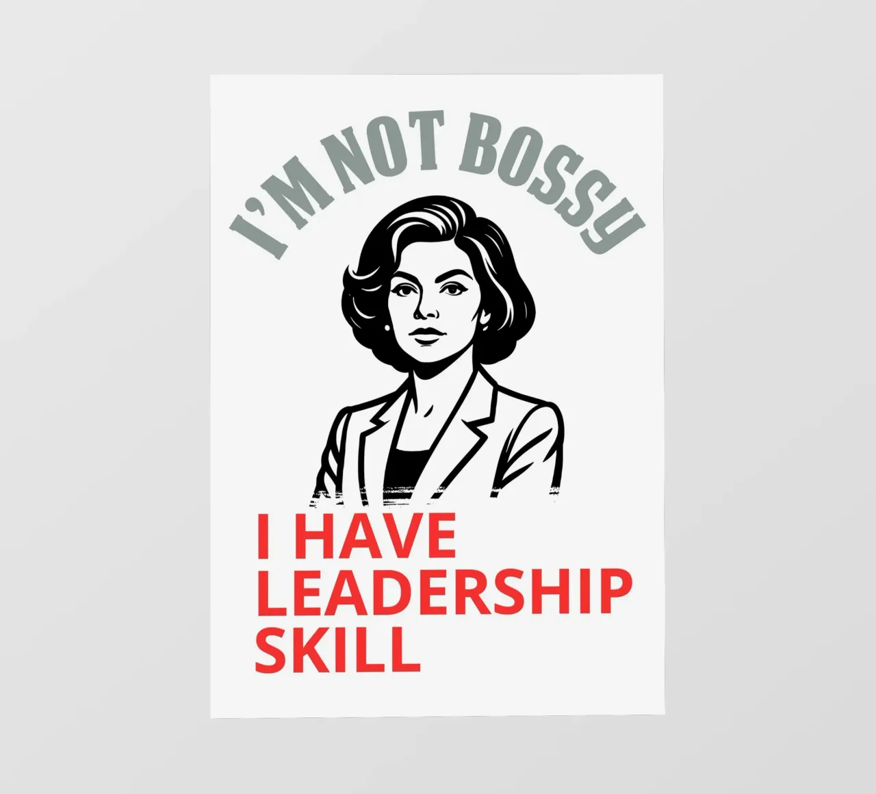 I'm Not Bossy, Leadership Skill pellicola backlit da ramosashop
