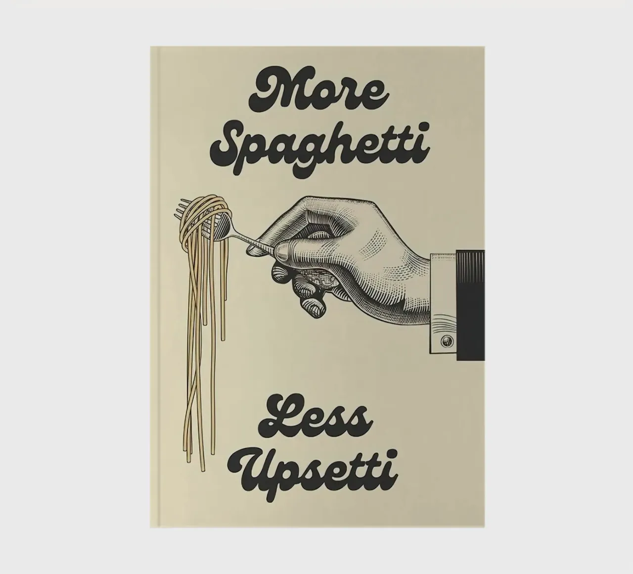 More Spaghetti Less Upsetti notebook by Mildred Store