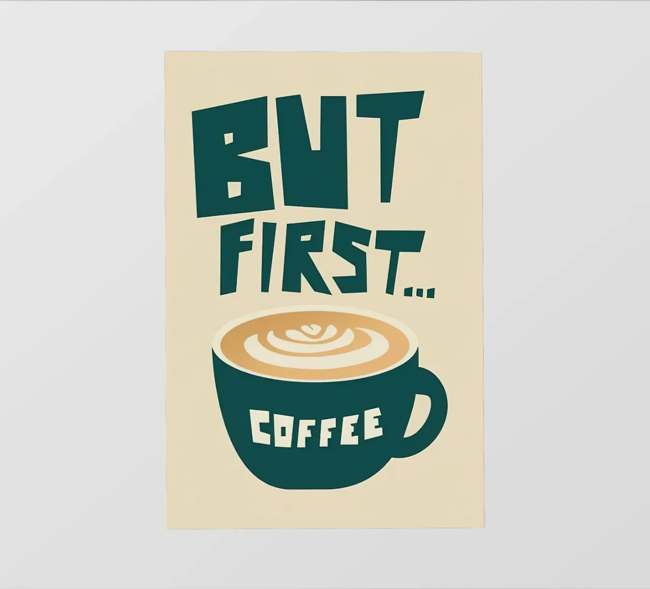 Aber zuerst...Kaffee Fototapete von Mildred Store