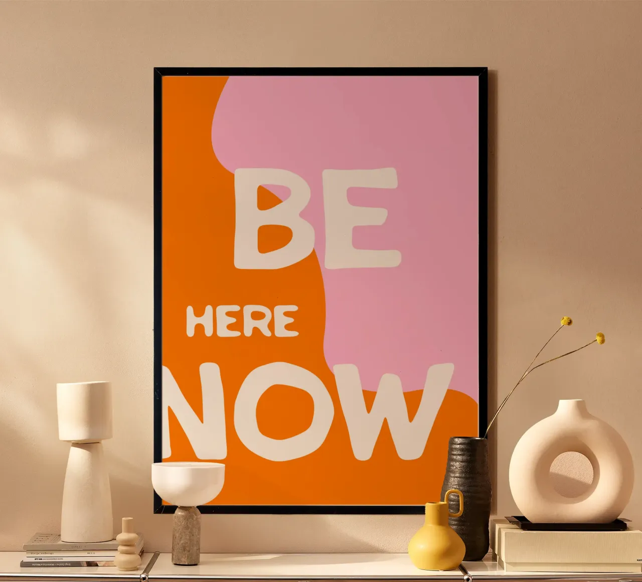 be here now poster con telaio in alluminio da be.