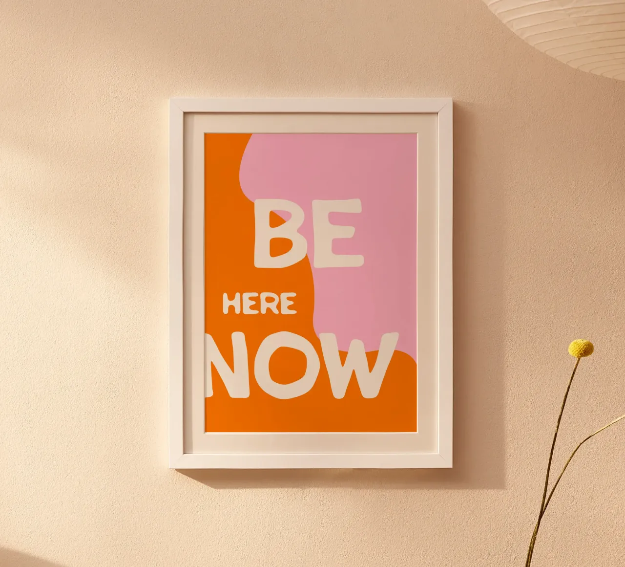 be here now poster con telaio in alluminio da be.