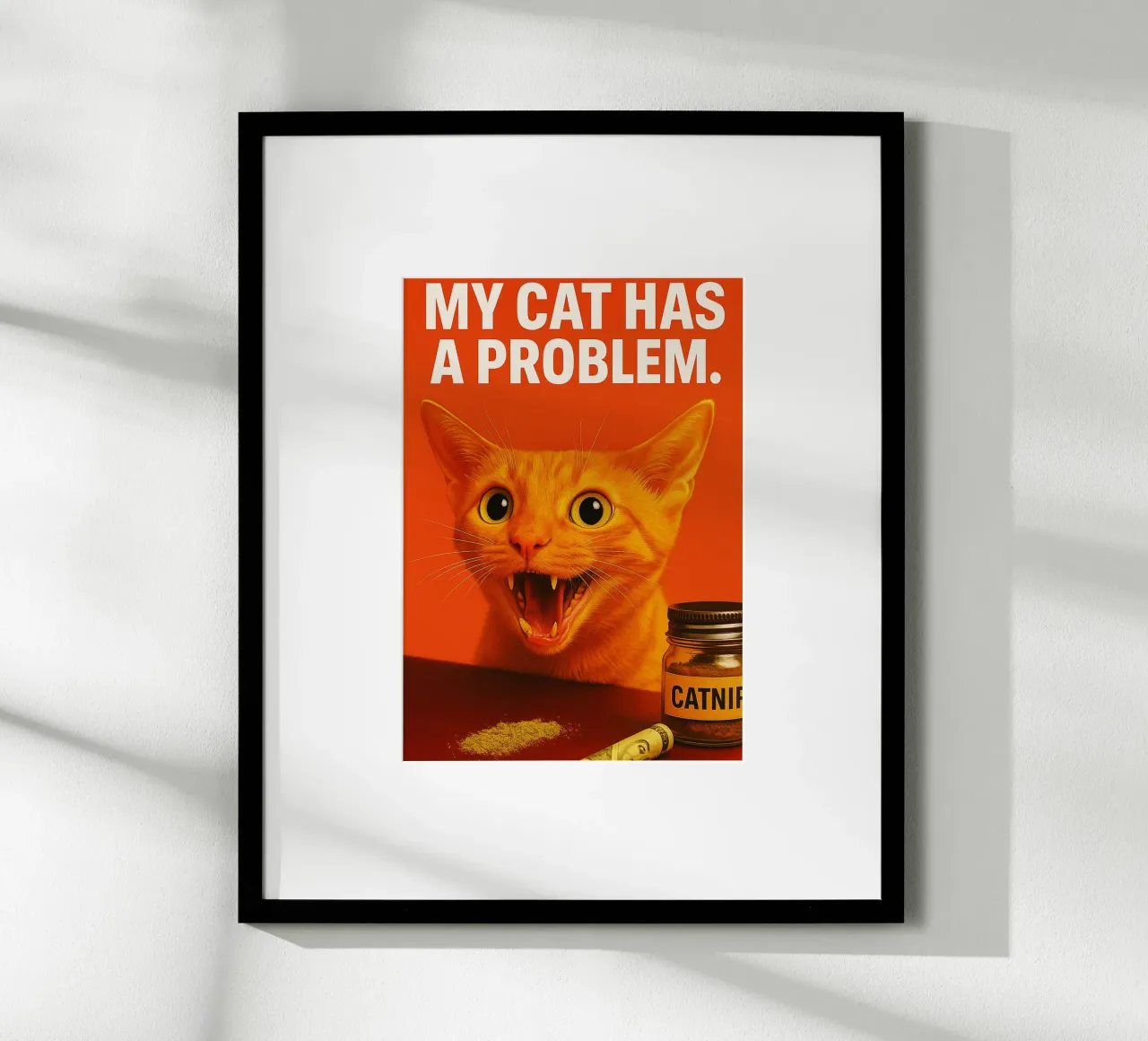 My Cat Has a Problem Funny Humorous hahnemühle by Nayara