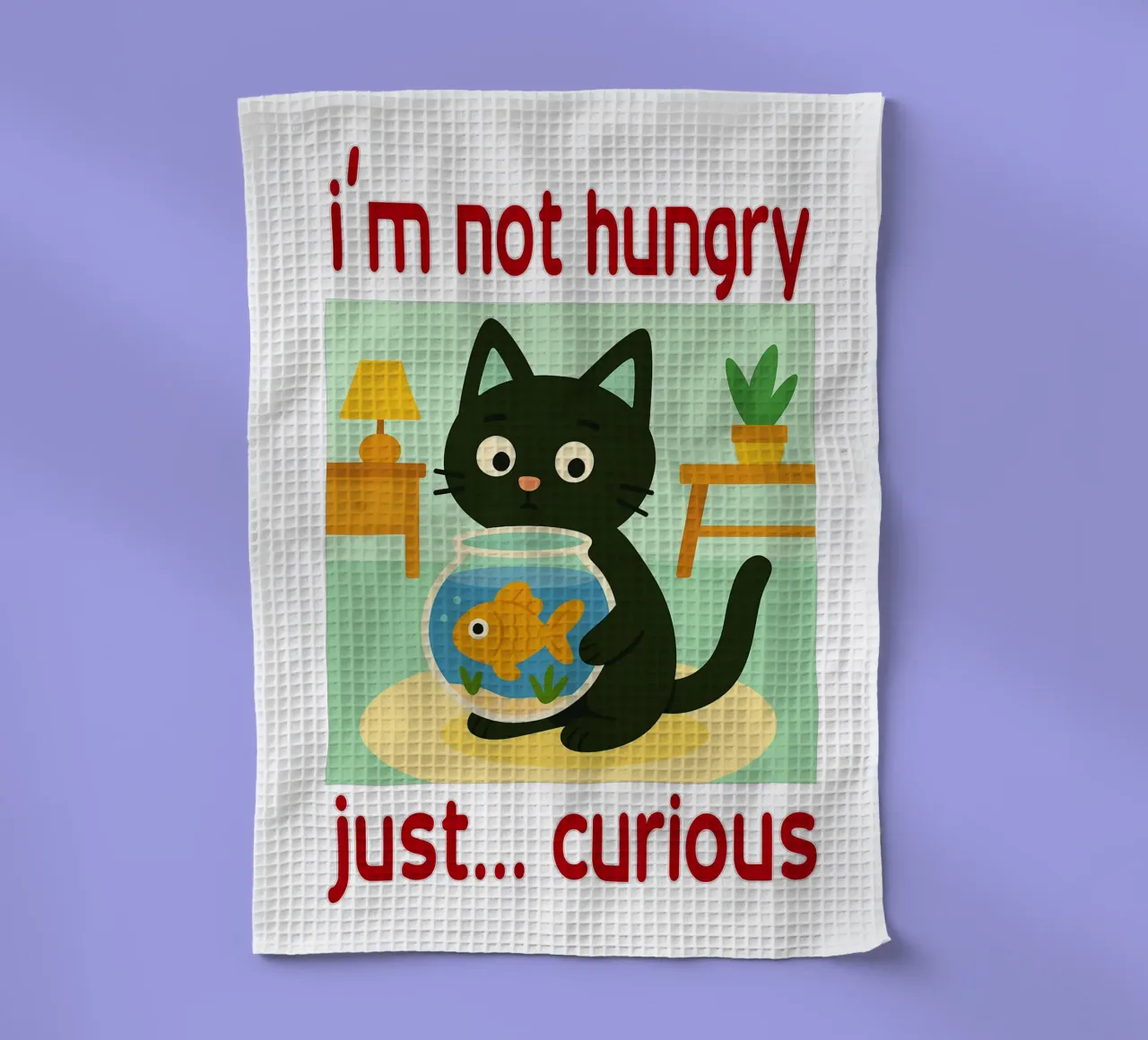 Je n'ai pas faim, je suis juste curieux de voir un chat amusant torchon de Nayara