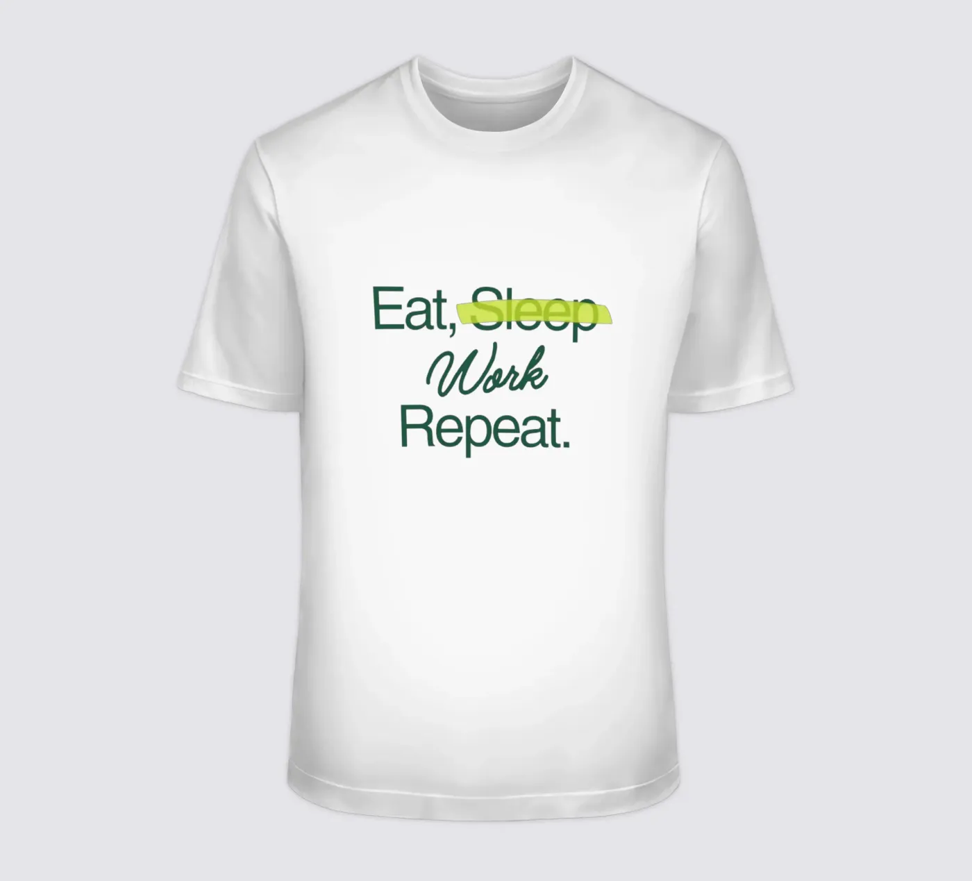 Lavorare per sempre t-shirt da Olivia Creator