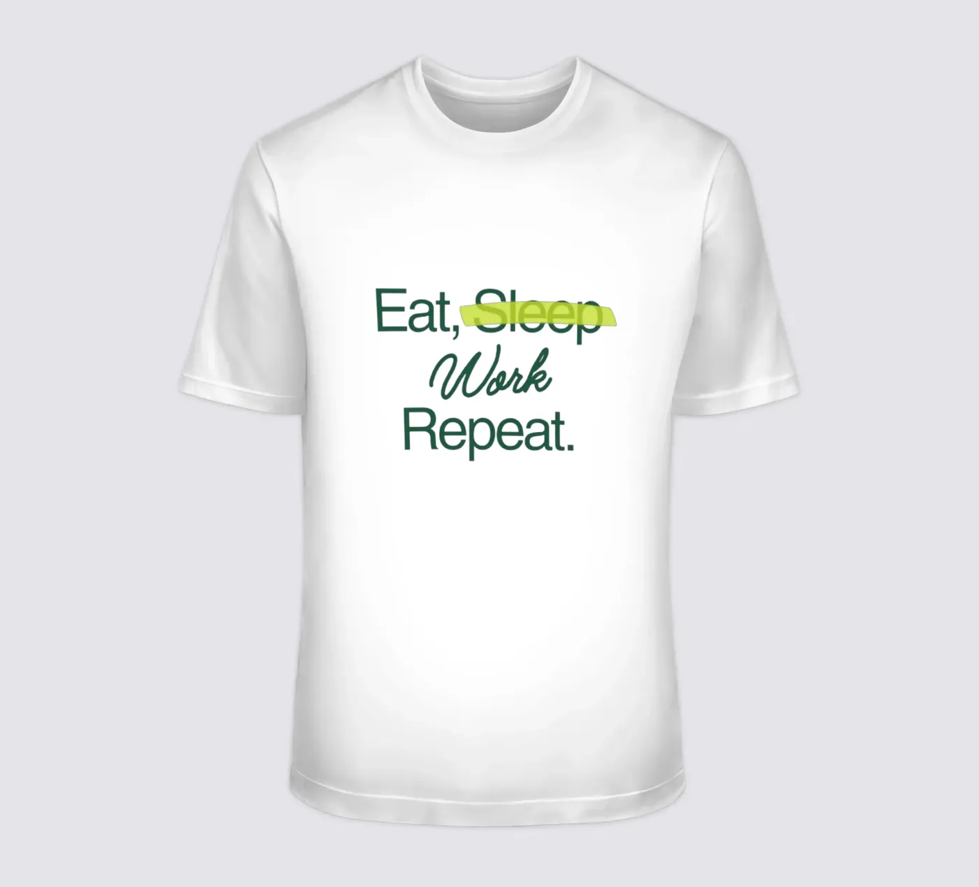 Lavorare per sempre t-shirt da Olivia Creator