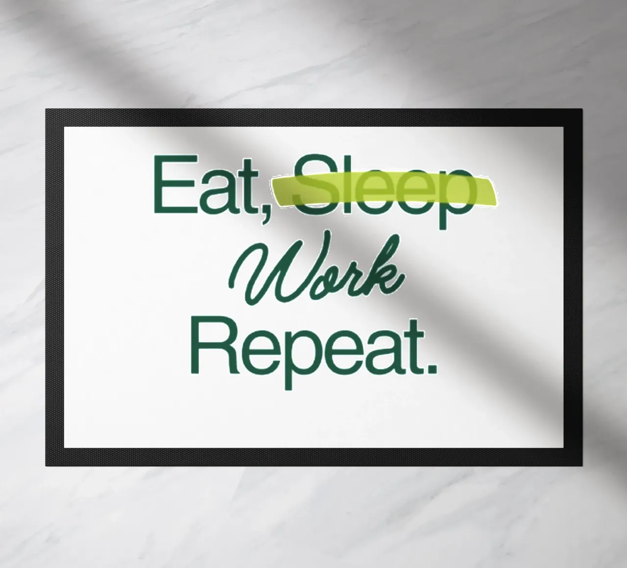 Work Forever doormat by Olivia Creator