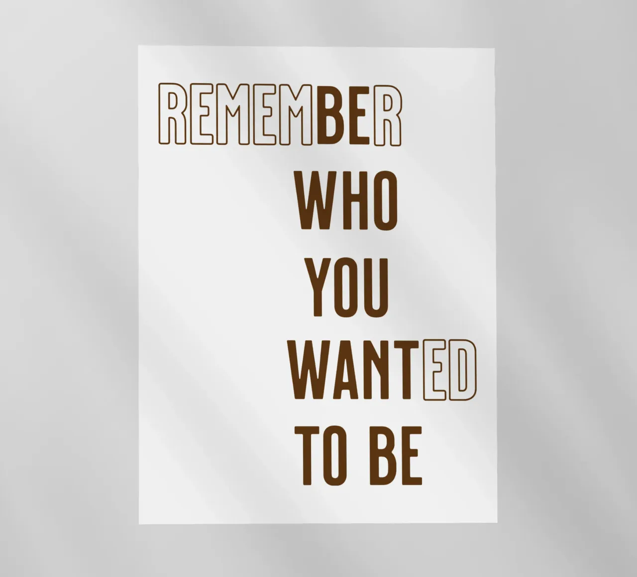 Ricorda chi volevi essere (Be Who you want to be) pellicola backlit da Gunawan Rb