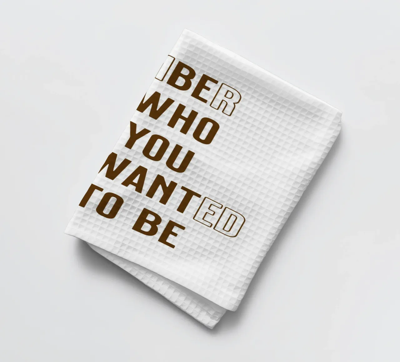 Ricorda chi volevi essere (Be Who you want to be) canovaccio da cucina da Gunawan Rb