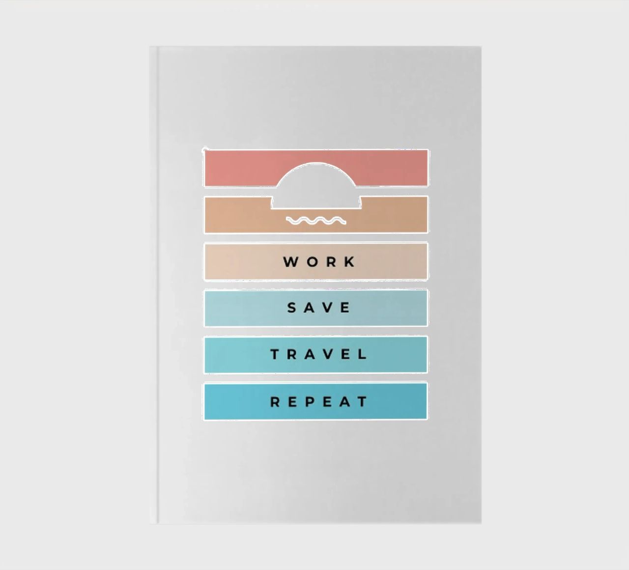 Work Save Travel Repeat notebook by Old Soul Born