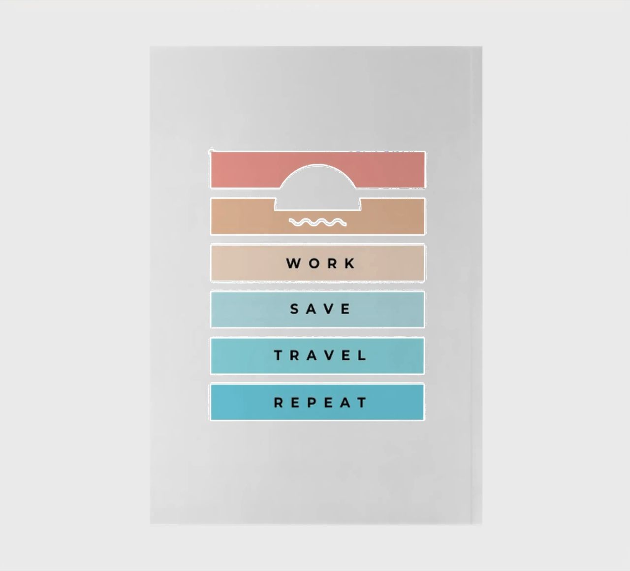 Work Save Travel Repeat notebook by Old Soul Born