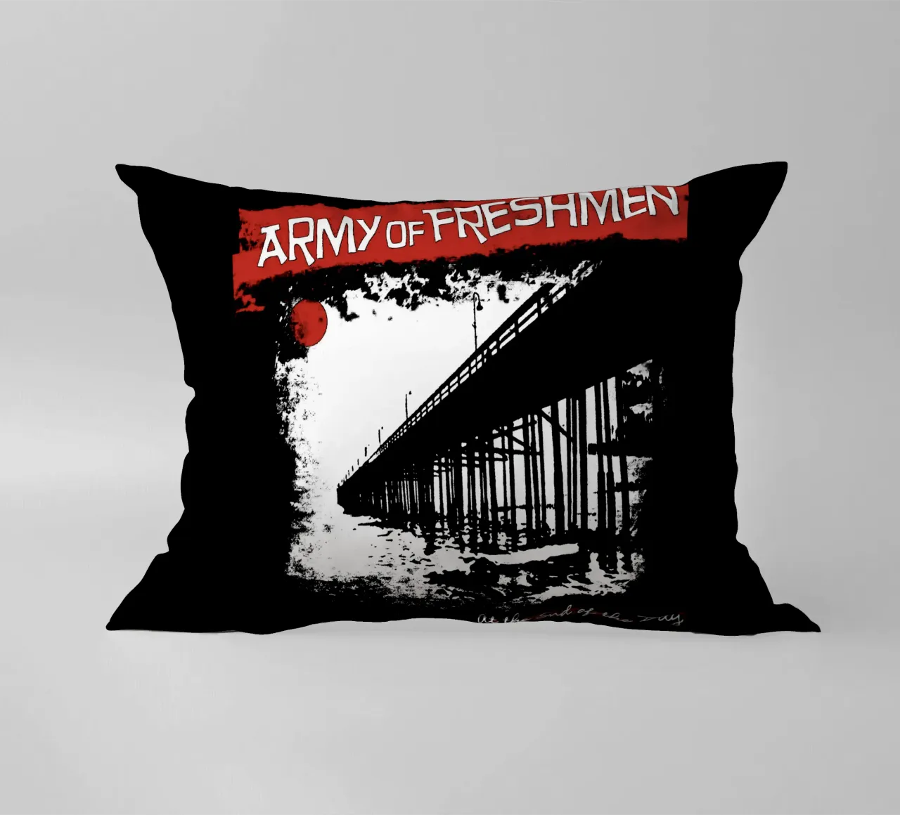 Army of Freshmen - At The End Of The Day cuscino da kiwirsemplok