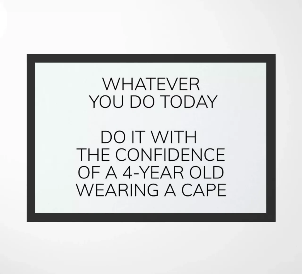 Confidence doormat by Studio One