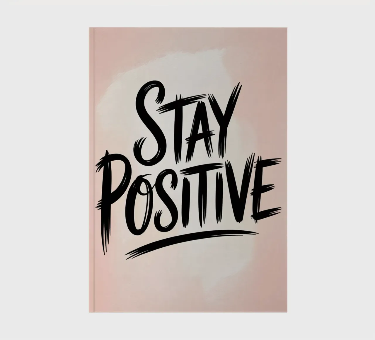 Stay Positive — Bold Brush Lettering Minimalist Print notebook by logic