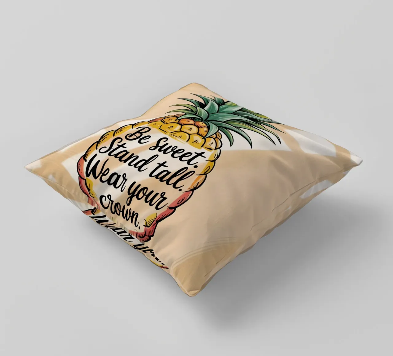 Siate dolci. Siate alti. Indossate la vostra corona. - Ananas disegnato a mano cuscino da logic