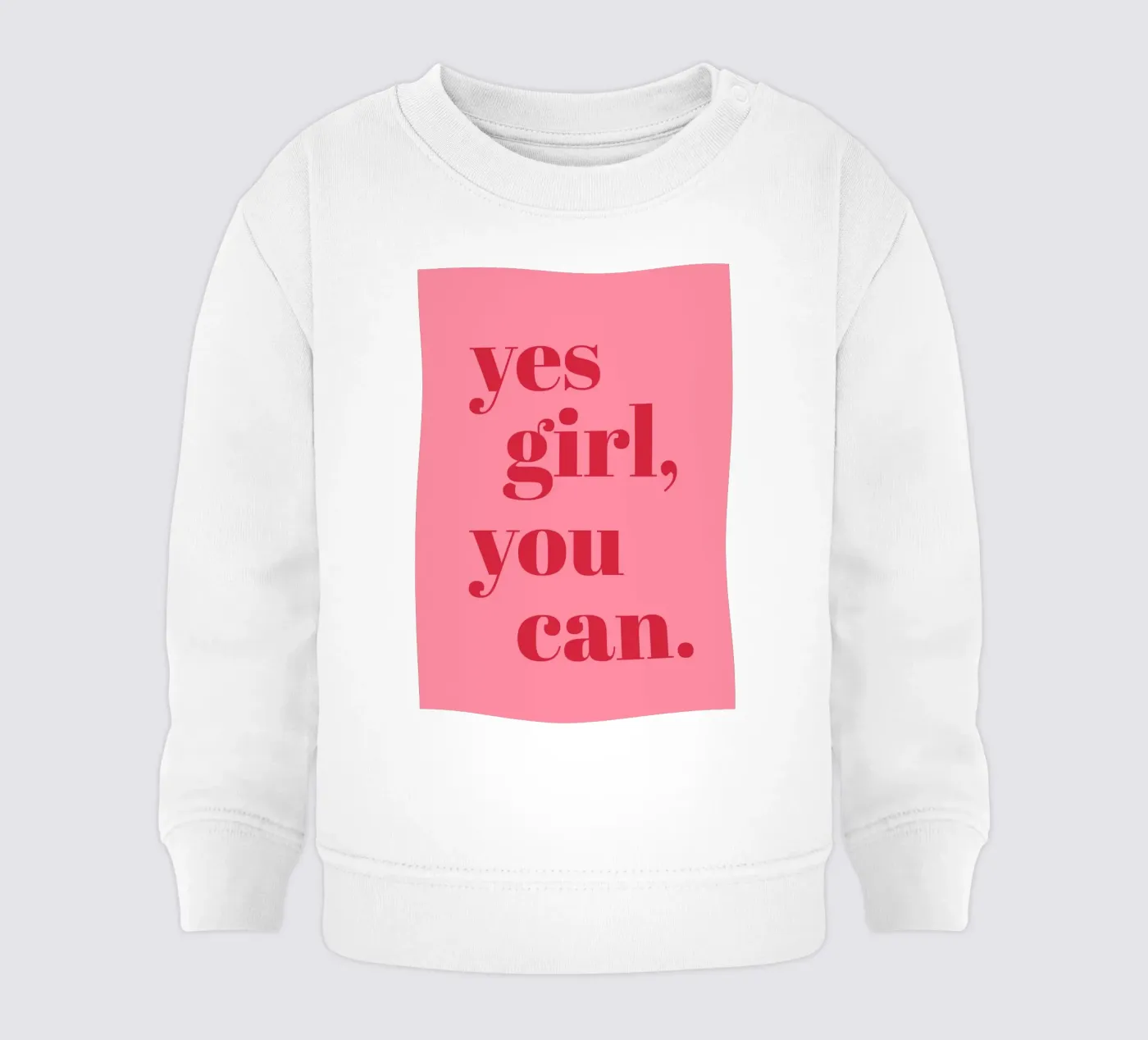 “Yes Girl, You Can” Feminist Empowerment Quote in Bold Red baby sweatshirt by pdigitalprints