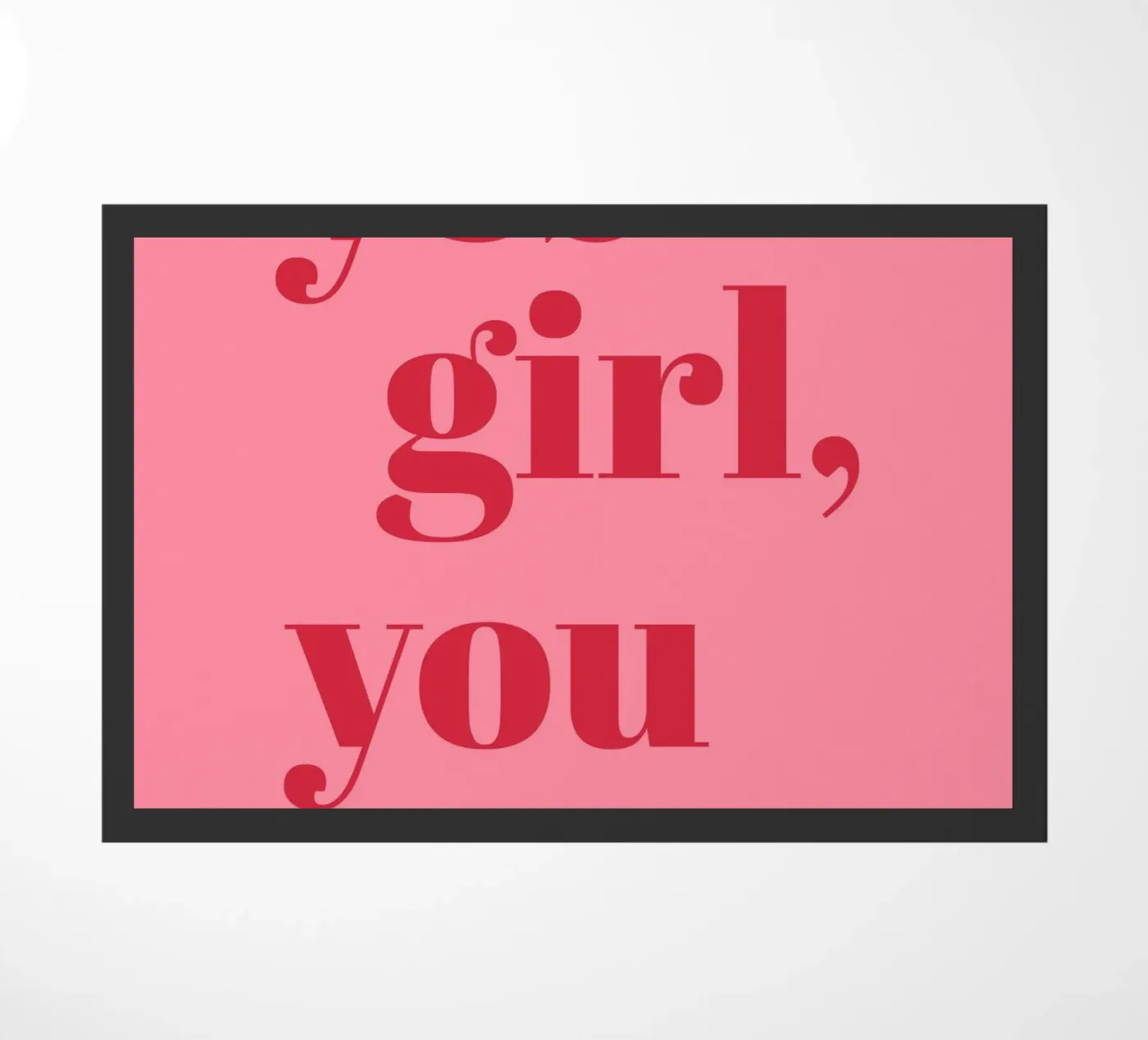 “Yes Girl, You Can” Feminist Empowerment Quote in Bold Red doormat by pdigitalprints