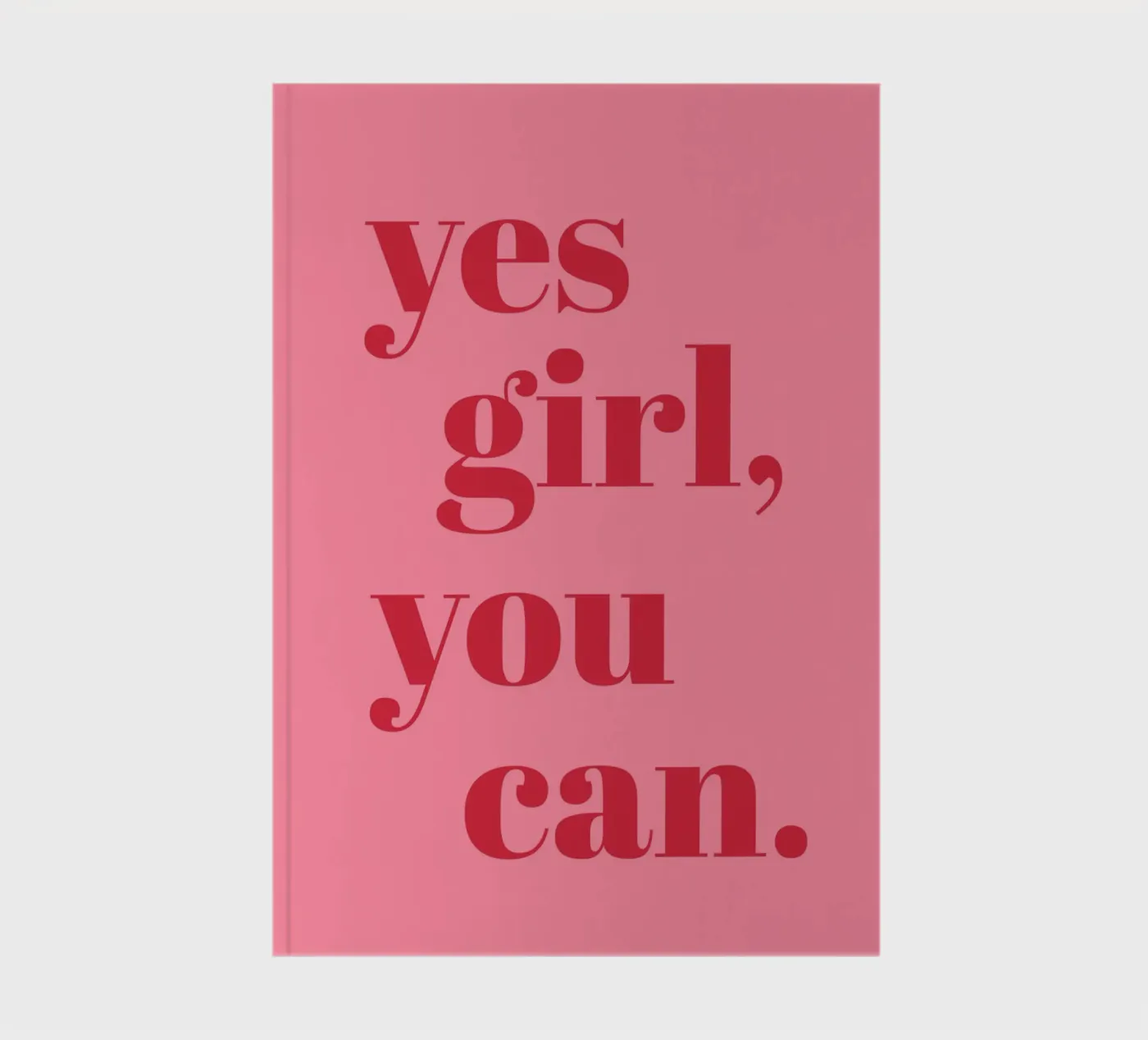 “Yes Girl, You Can” Feminist Empowerment Quote in Bold Red notebook by pdigitalprints