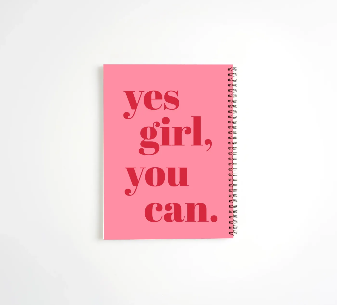 “Yes Girl, You Can” Feminist Empowerment Quote in Bold Red spiral notebook by pdigitalprints