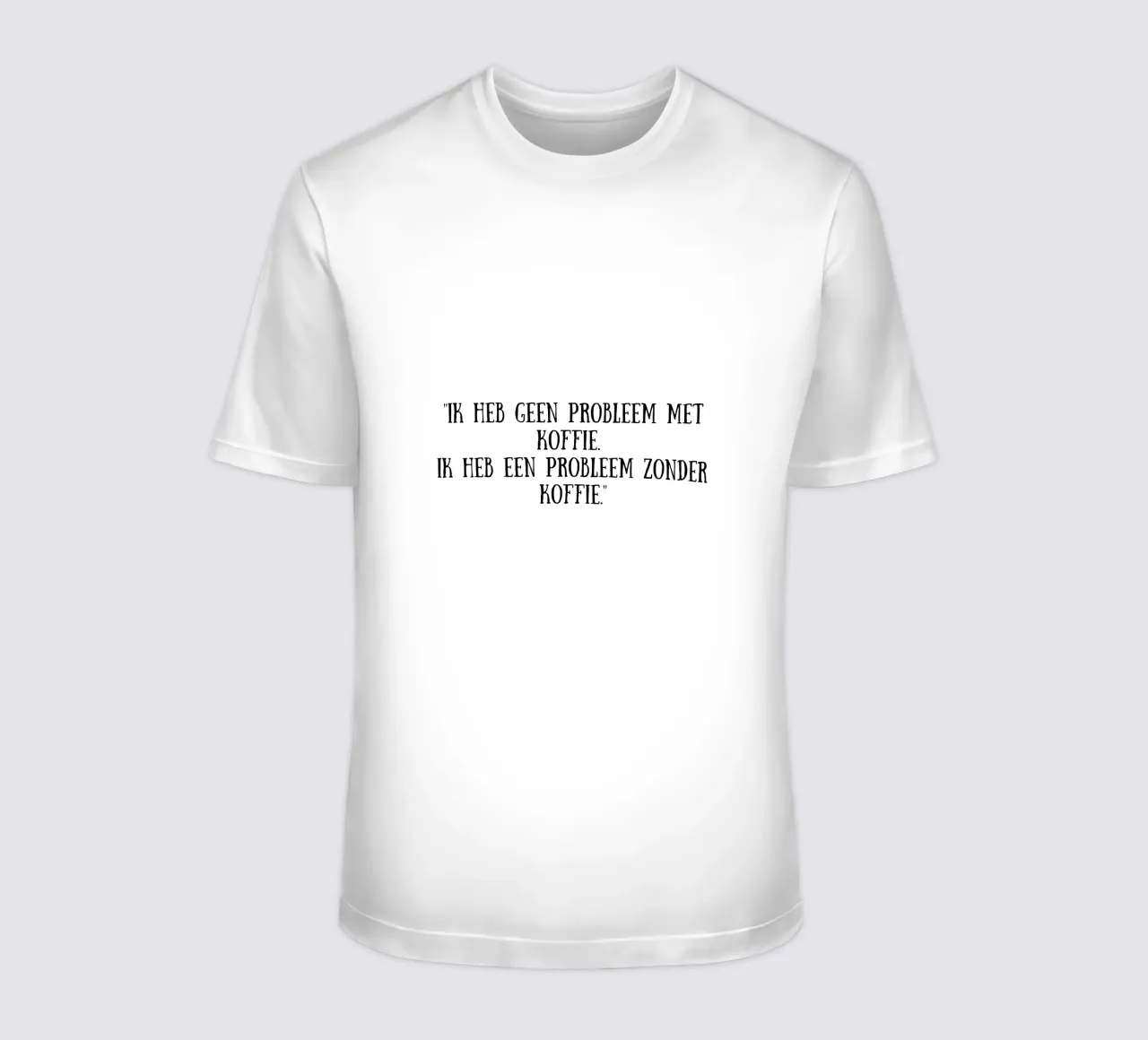 Caffè t-shirt da Quotes of the day