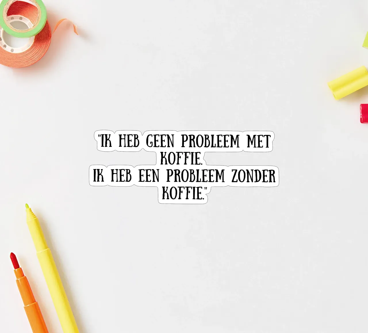 Coffee adesivo da Quotes of the day