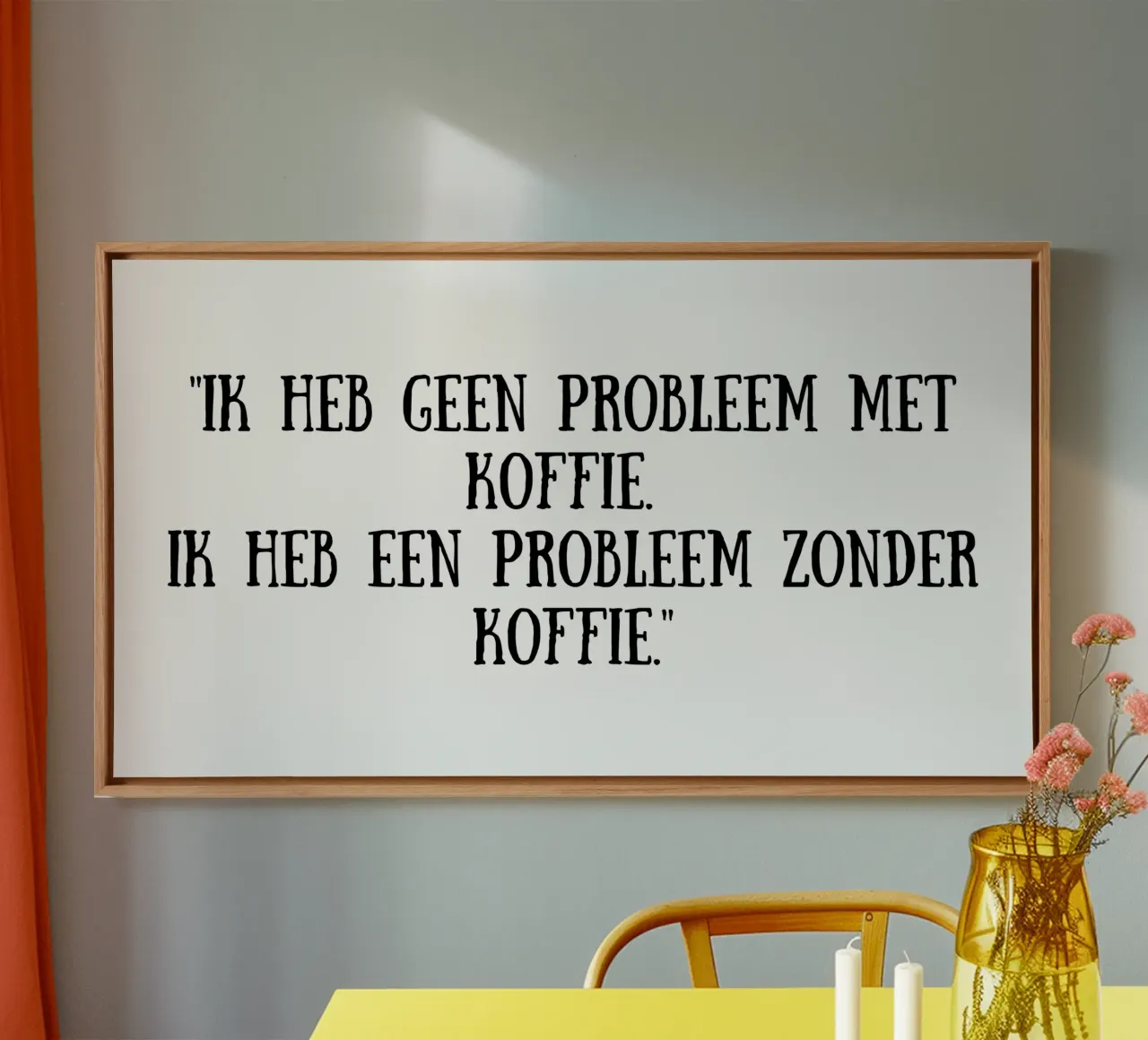 Caffè tela da Quotes of the day