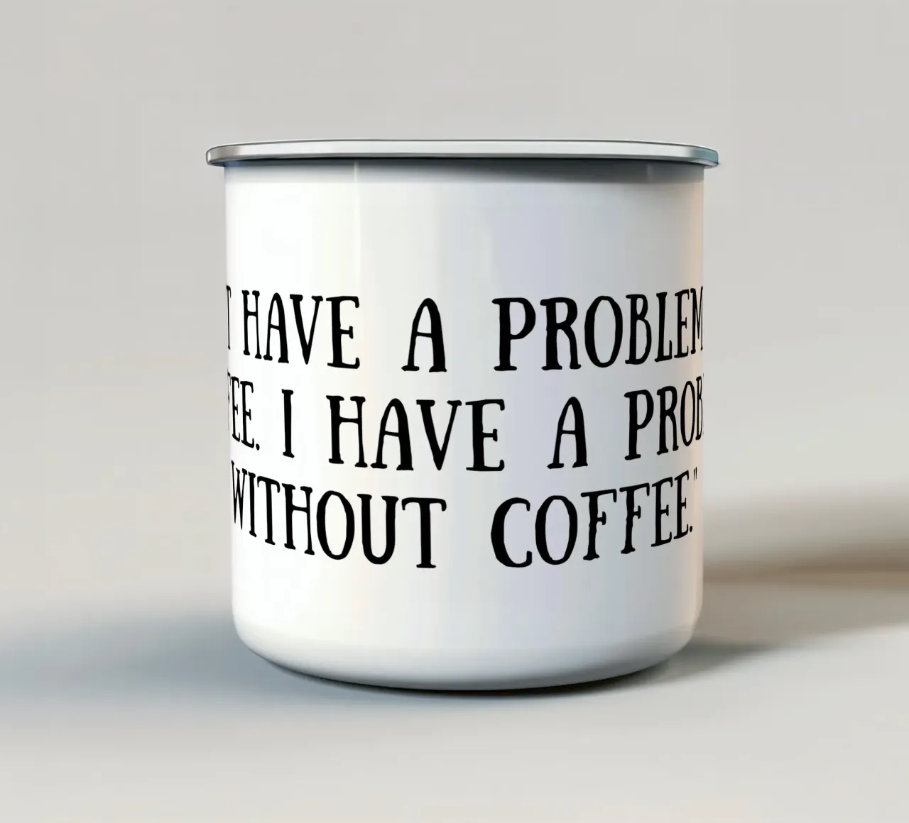 Kaffee Emaille Tasse von Quotes of the day