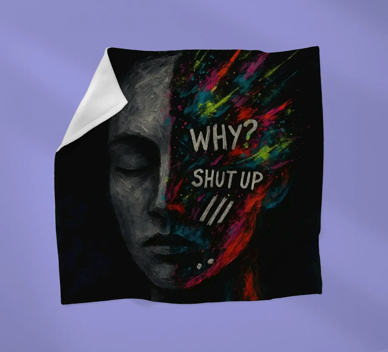 Why? Shut Up. | Limited Statement Piece coperta in pile da Art.Piece